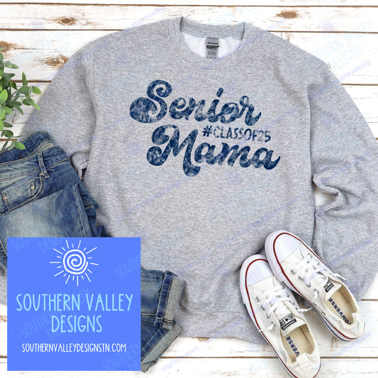 Senior Mama Class of 2025 Design in Navy on white or grey shirt